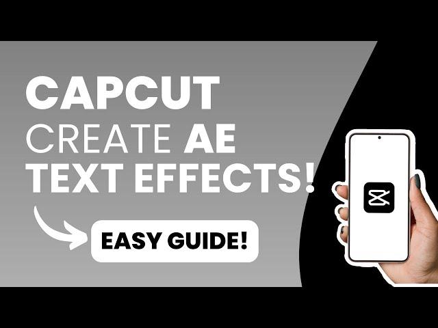 How To Make AE Text Effects On CapCut 2023 (EASY WAY!)