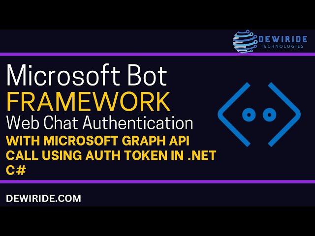 Microsoft Bot Framework Web Chat Authentication with Microsoft Graph API Call using Auth Token in C#