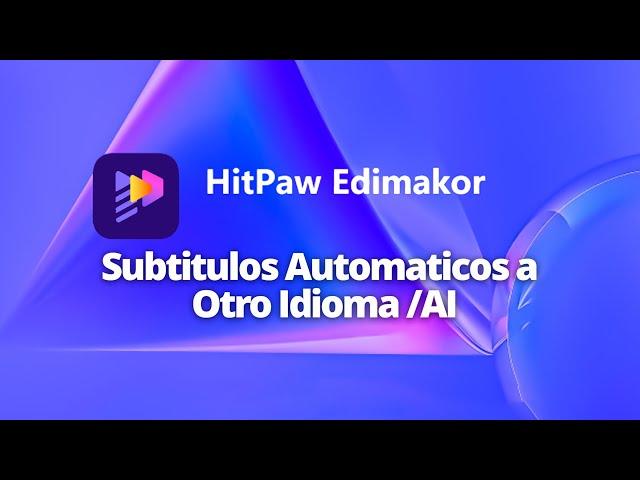 Como Traducir Subtítulos automáticamente a cualquier IDIOMA | IA