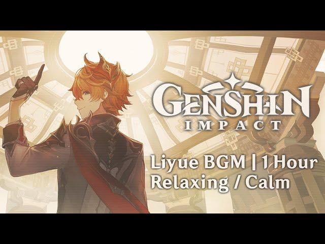 Genshin Impact | Liyue OST | Relaxing / Calm Mix