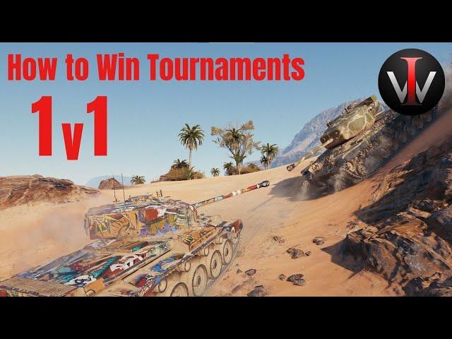 WoT || How to Win 1v1 Tournaments