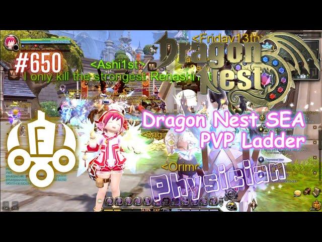 #650 A match that is too long for two healers to meet ~ Physician PVP Ladder ~ Dragon Nest SEA -Req-