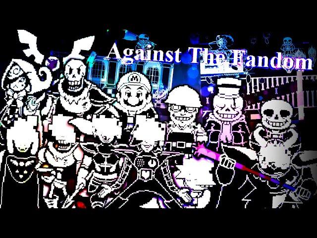 Against the Fandom [An Undertale Fan-Game]