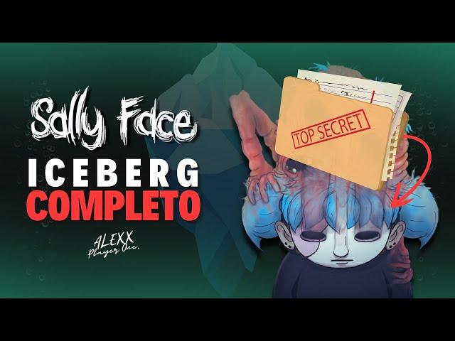 El iceberg completo de Sally Face 2023 | (Lore)