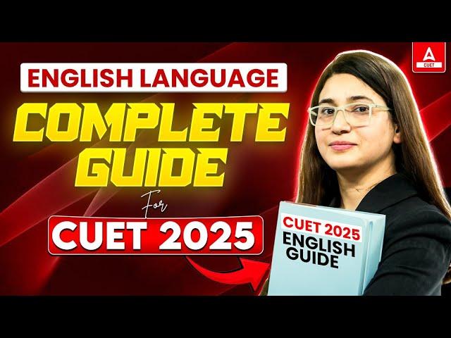 CUET English 2025: Step-by-Step Preparation Guide 