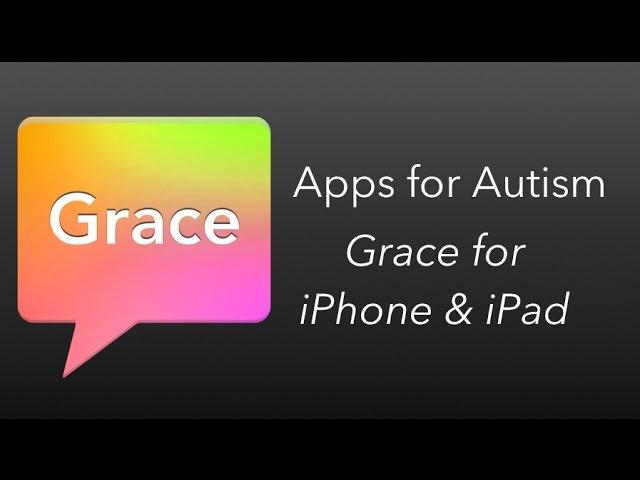 iPad Apps for Autistic Children: Grace