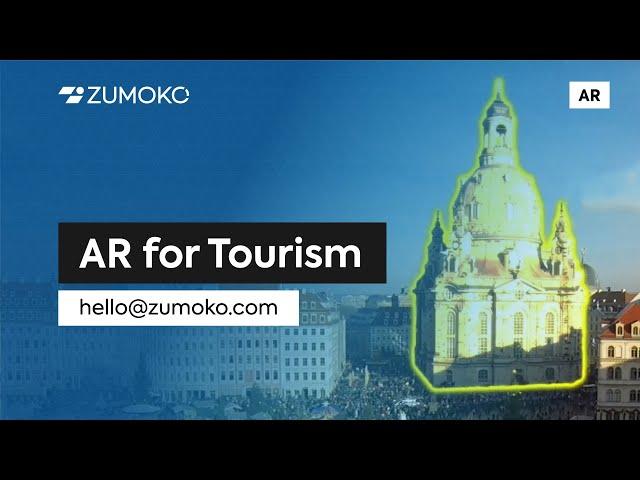 ZUMOKO - Augmented Reality Apps for Tourism