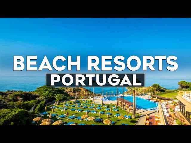 Top 10 Best Beach Resorts in Portugal - Travel Video 2024