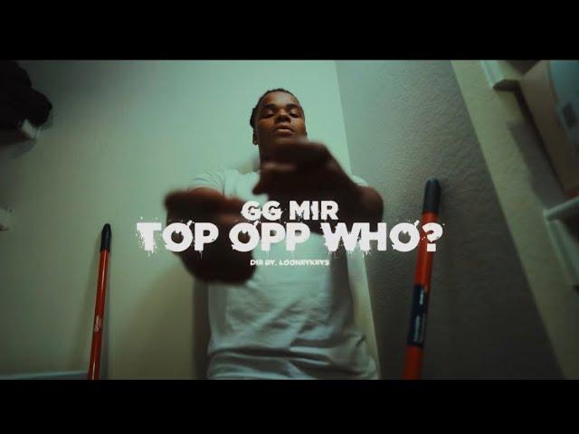 GG Mir - Top Opp Who? || Dir. LooneyKeys