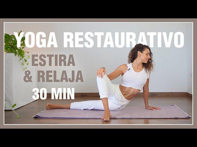 Yoga Restaurativo SUAVE & RELAJANTE 30 min. Estira y relaja el cuerpo, reduce estrés y siéntete bien