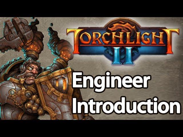 Torchlight 2 - Engineer Guide