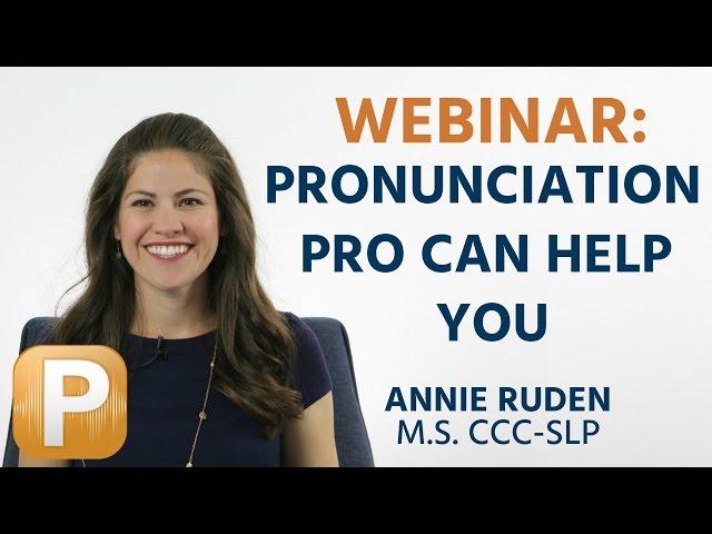 Pronunciation Pro Can Help You Learn English Pronunciation