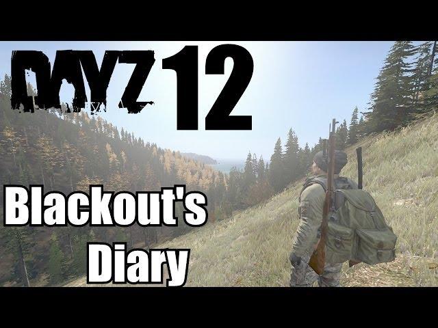 THE GHOSTLY SNIPER - DAY 12 - DayZ StandAlone |Blackout's Diary|