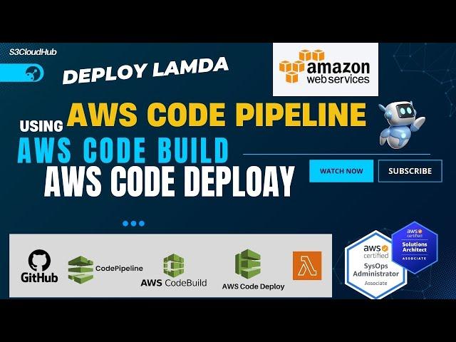 AWS Lambda Deployment Made Easy: Using CodePipeline and CodeDeploy