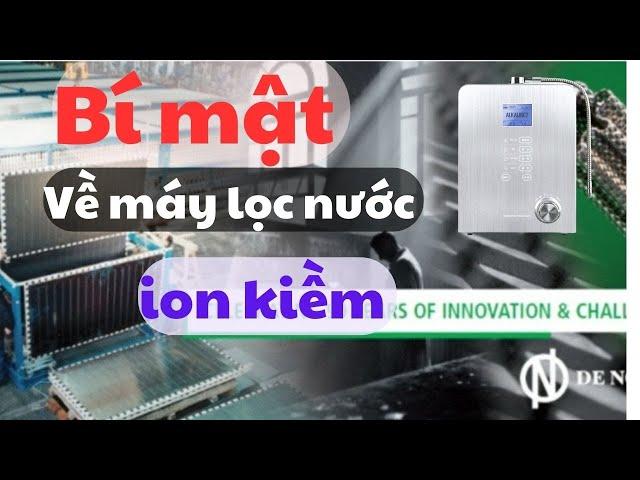 Bí mật cần biết về máy lọc nước ion kiềm