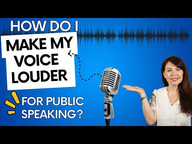 How to make your voice louder for public speaking