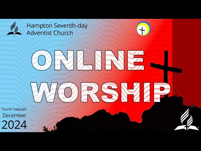 Live Divine Service || Sabbath December 28, 2024 ||  Hampton SDA Media Ministry