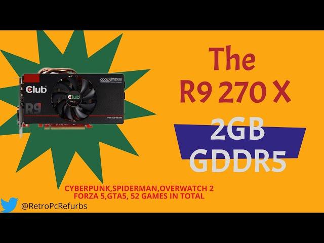 The R9 270X in 52 games 2023