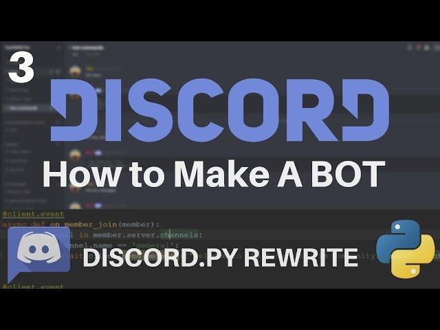 Discord.py Rewrite Tutorial #3 - Logging and Storing Information