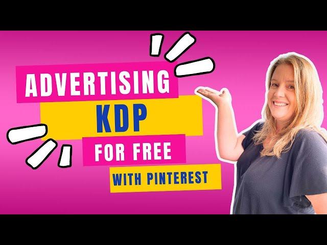 Advertising KDP books for Free with Pinterest | Driving traffic to your KDP books