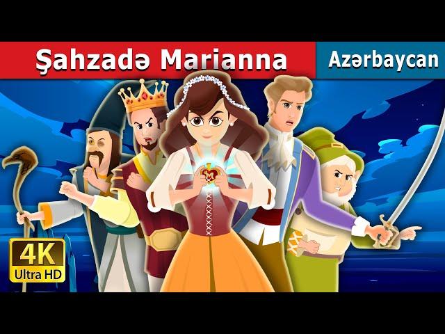 Şahzadə Marianna | Princess Mariana | Azərbaycan Nağılları | Azerbaijani Fairy Tales