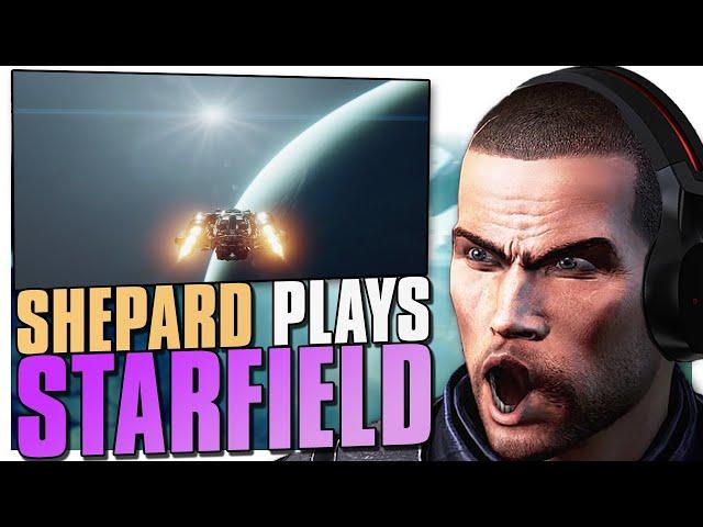 Shepard Plays Starfield - But Probably Shouldn't