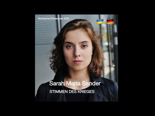 Stimmen des Krieges - von Sarah Maria Sander (Recherche-Förderpreis 2023) TRAILER