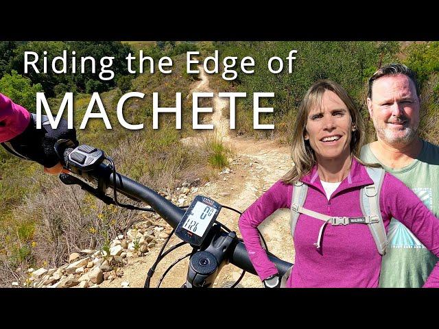 Riding the Edge of "Machete" - Mountain Biking 4K - Rancho Santa Margarita, CA