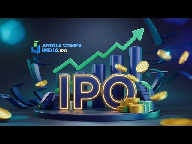 JUNGLE CAMPS INDIA IPO CREATES BUZZ