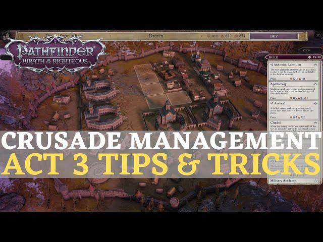 Pathfinder: WotR EE - Crusade Management Act 3 Tips & Tricks