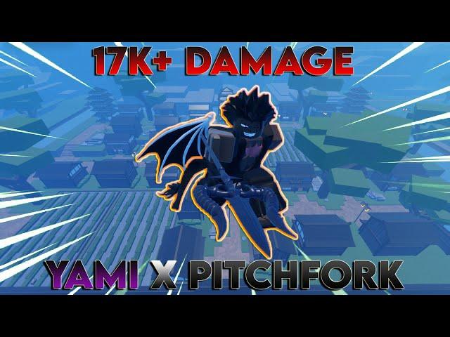 [GPO] YAMI X PITCHFORK THIS BUILD IS TOP 3!! 17K+ DAMAGE GAME