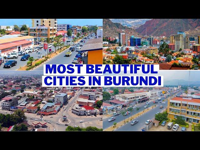 Top 10 Most Beautiful Cities and Towns in Burundi