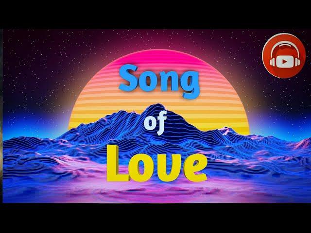 Song of LOVE 