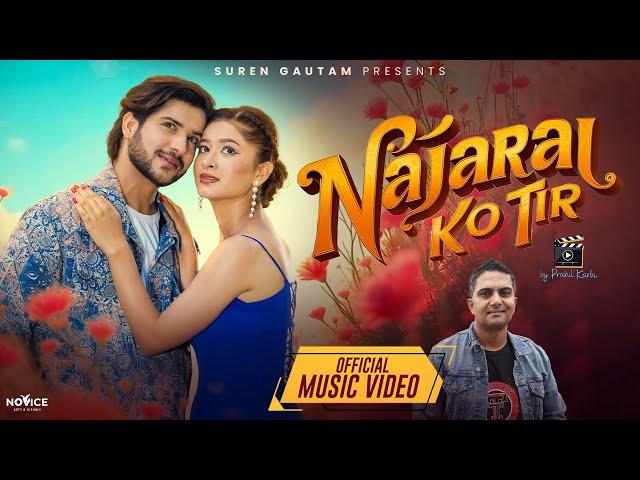 Najarai Ko Tir- Suren Gautam | New Nepali Song 2024|Dipa Shahi|Sagar Khanal|