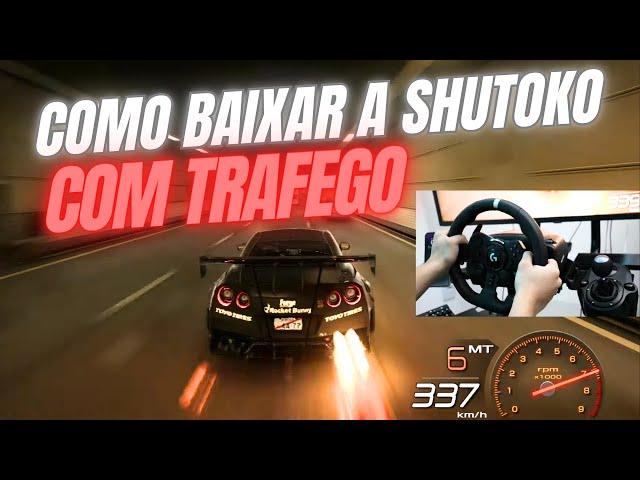 Como Instalar a Shutoko com Trafego no Assetto Corsa - e Jogar Online!