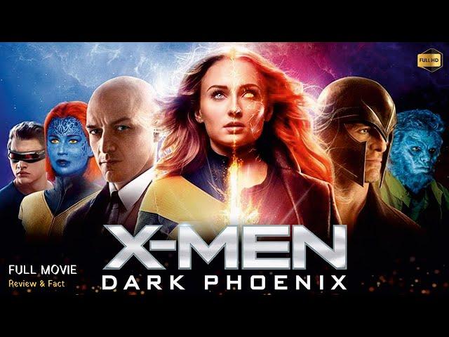 X Men Dark Phoenix Full Movie English | New Hollywood Movie | White Feather Movies | Review & Facts