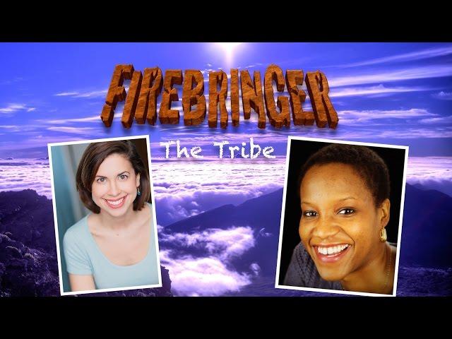 The Firebringer Tribe: Meredith Stepien & Lauren Walker