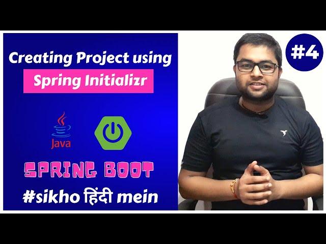 Creating Spring Boot Project using spring initializr | Best way to create spring boot project