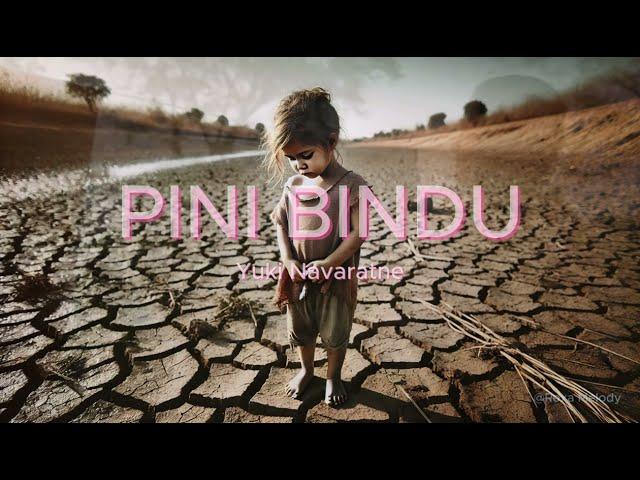 Pini Bindu ( පිනි බිඳු )  |  Yuki Navaratne  |  Lyrics