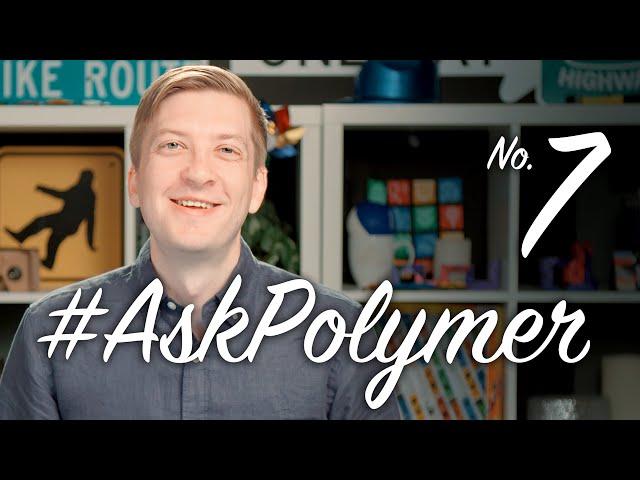 What's up with Polymer 2? #AskPolymer -- Polycasts #54