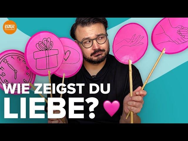 Welche der 5 Sprachen der Liebe sprichst du | #doktorsex | DAK-Gesundheit