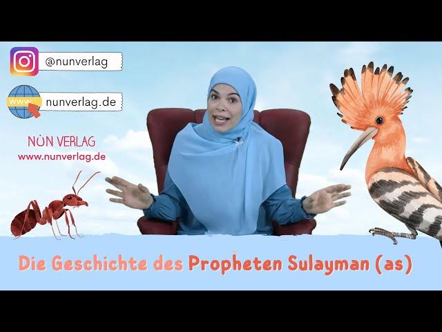 Die Geschichte des Propheten Sulayman (as) - Kindergeschichten nach Koran und Sunna