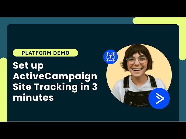 Set up ActiveCampaign Site Tracking in 3 minutes