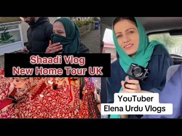 Shadi Vlog | Pakistani Family | Home Tour U.K.