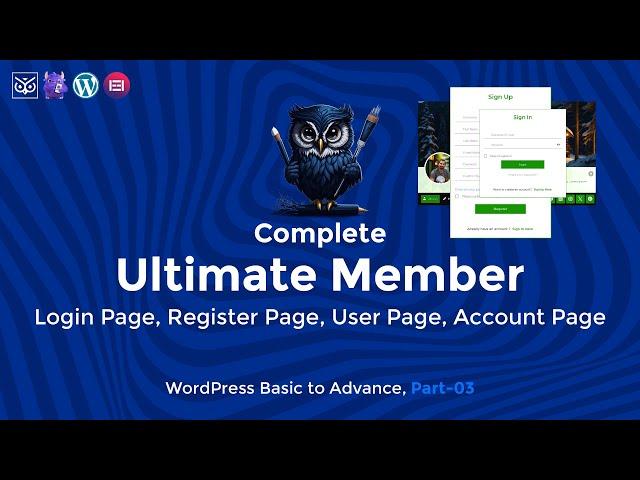 Ultimate Member Tutorial: Mastering User Login, Register and Profiles. WordPress Tutorial, Part-03