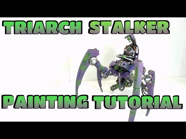 Triarch Stalker Painting Tutorial.