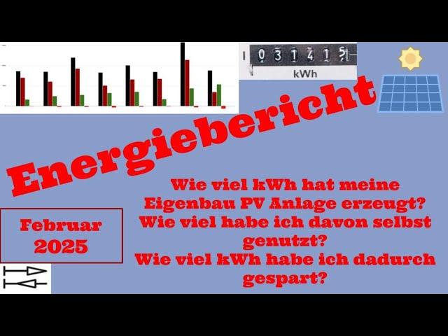 Energy report February 2025 - what has the self-built PV system achieved? (No.: 68)