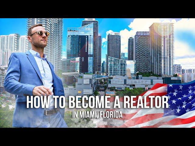 How to become a realtor in Miami?