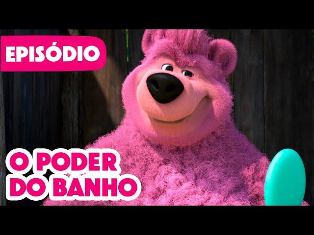  Novo episódio 2024  Masha e o Urso  O Poder do Banho  (Episódio 113)