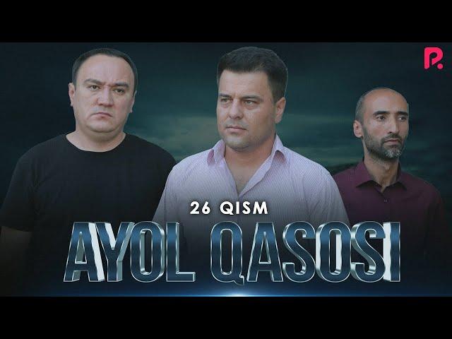 Ayol qasosi 26-qism (Milliy serial)